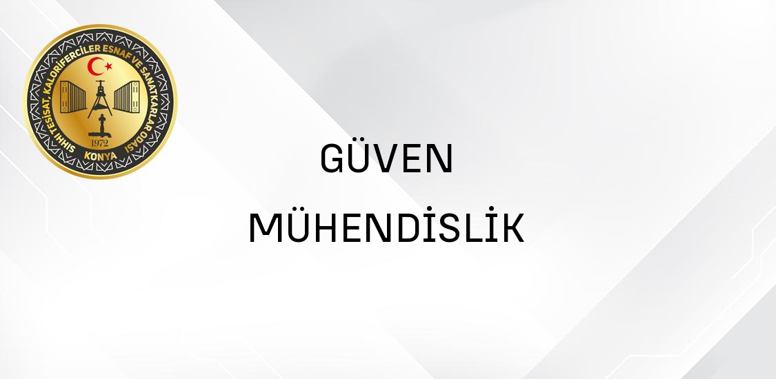 GÜVEN MÜHENDİSLİK